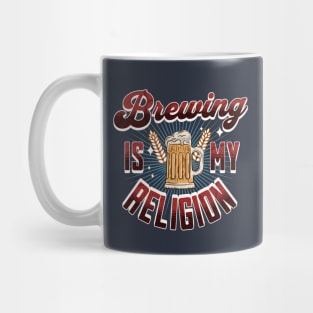 Brewing is My Religion Funny Brewing Gift Mug
